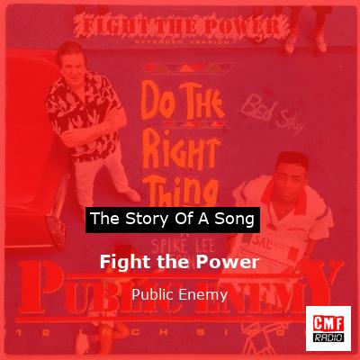 Fight the Power – Public Enemy