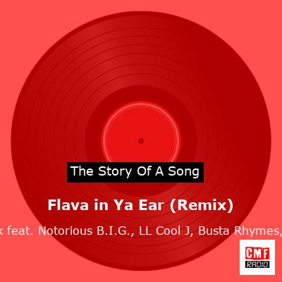 Flava in Ya Ear (Remix) – Craig Mack feat. Notorious B.I.G., LL Cool J, Busta Rhymes, Rampage