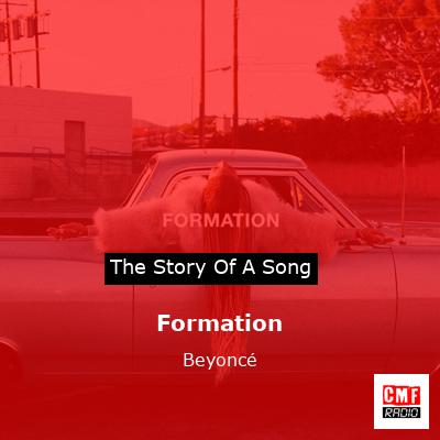 story of a song - Formation - Beyoncé