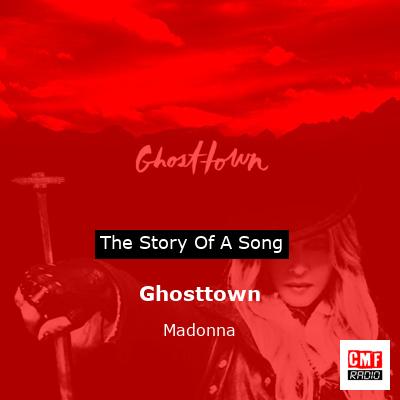 Ghosttown – Madonna