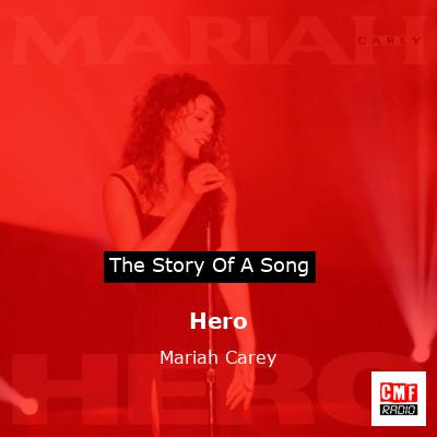 story of a song - Hero - Mariah Carey
