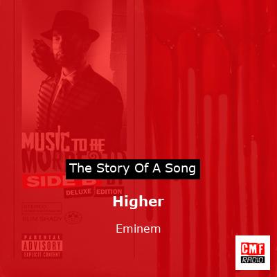 story of a song - Higher - Eminem