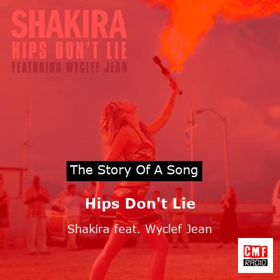 Hips Don’t Lie – Shakira feat. Wyclef Jean