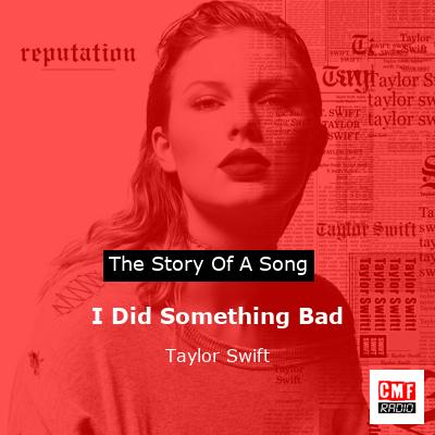 I Did Something Bad – Taylor Swift