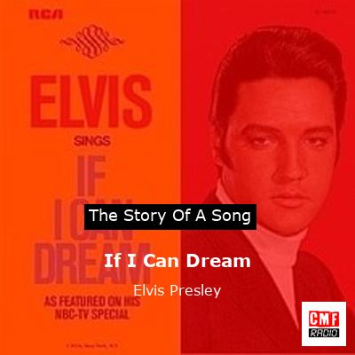 If I Can Dream – Elvis Presley