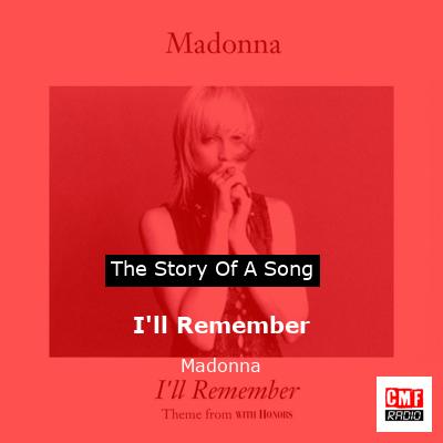 I’ll Remember  – Madonna