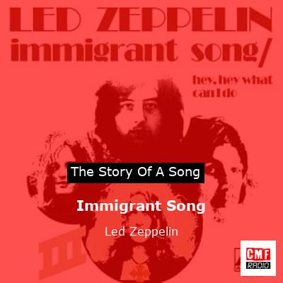 story of a song - Immigrant Song - Led Zeppelin