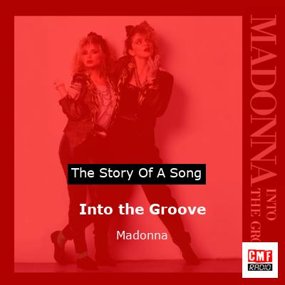 Into the Groove – Madonna