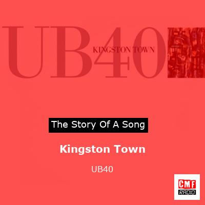 story of a song - Kingston Town - UB40