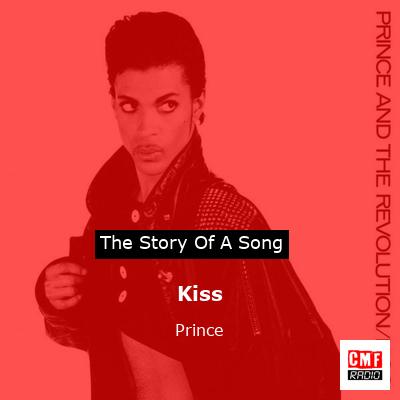 story of a song - Kiss - Prince