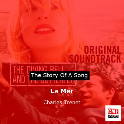 story of a song - La Mer - Charles Trenet