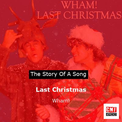 Last Christmas – Wham!