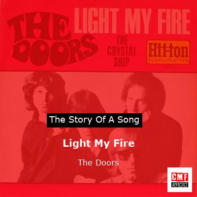 story of a song - Light My Fire - The Doors