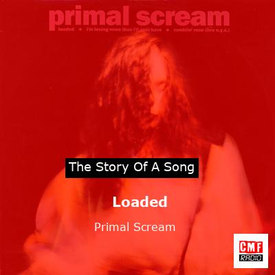Loaded – Primal Scream
