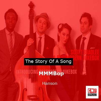 The Story Of A Song: MMMBop - Hanson