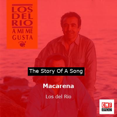 story of a song - Macarena - Los del Rio