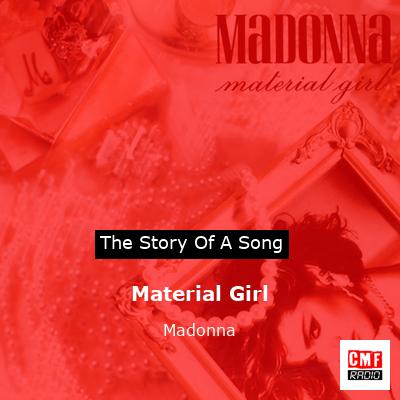 story of a song - Material Girl - Madonna