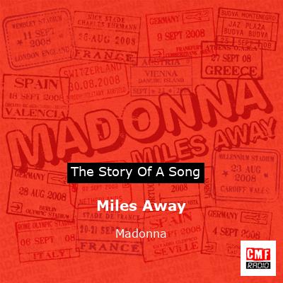 Miles Away – Madonna