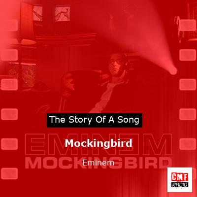 Song Analysis for Mockingbird By Eminem by Umai Asha
