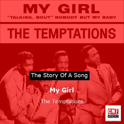 story of a song - My Girl - The Temptations