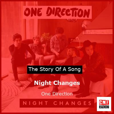 story of a song - Night Changes - One Direction