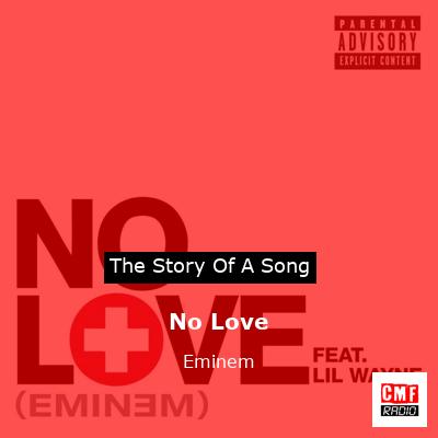 story of a song - No Love - Eminem
