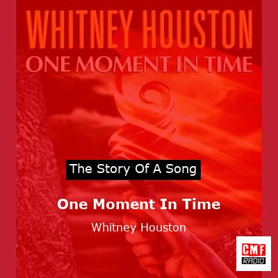 One Moment In Time – Whitney Houston
