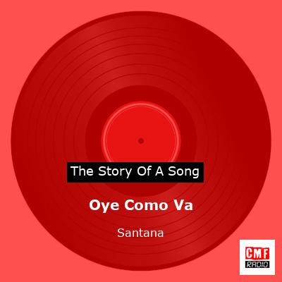 story of a song - Oye Como Va - Santana