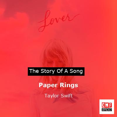 Paper Rings – Taylor Swift