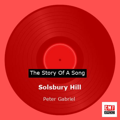 story of a song - Peter Gabriel - Solsbury Hill