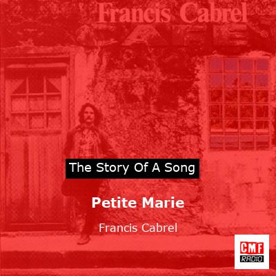 Petite Marie  – Francis Cabrel