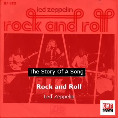 story of a song - Rock and Roll - Led Zeppelin