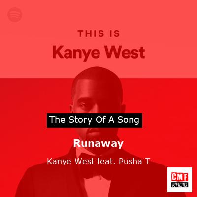 Runaway – Kanye West feat. Pusha T