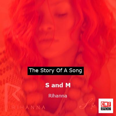 S and M – Rihanna