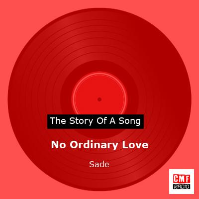 Sade – No Ordinary Love