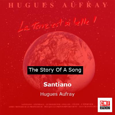 story of a song - Santiano - Hugues Aufray