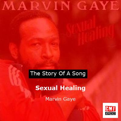 story of a song - Sexual Healing - Marvin Gaye