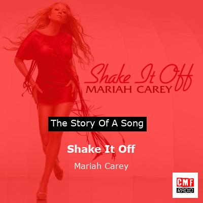 Shake It Off – Mariah Carey