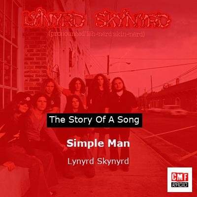 story of a song - Simple Man - Lynyrd Skynyrd