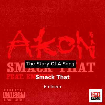 Smack That – Eminem