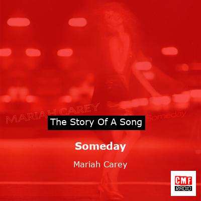 story of a song - Someday - Mariah Carey