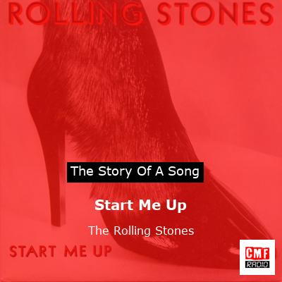 Start Me Up – The Rolling Stones