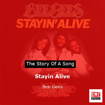Stayin Alive – Bee Gees