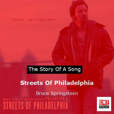 story of a song - Streets Of Philadelphia - Bruce Springsteen