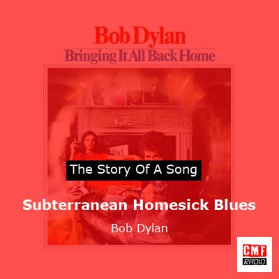story of a song - Subterranean Homesick Blues - Bob Dylan
