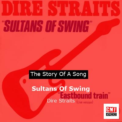 story of a song - Sultans Of Swing - Dire Straits