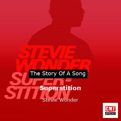 Superstition – Stevie Wonder