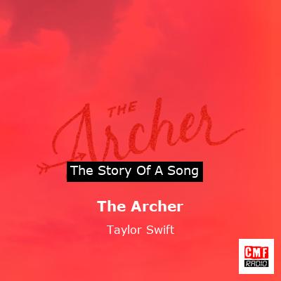The Archer – Taylor Swift