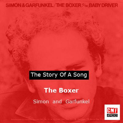 The Boxer – Simon  and  Garfunkel