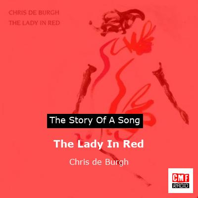 The of a song: The Lady In Red Burgh